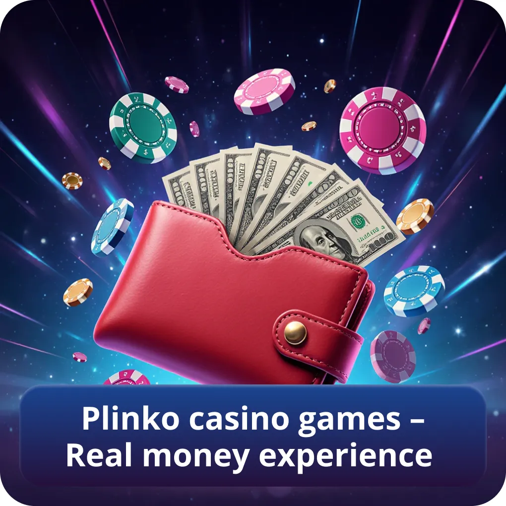 Plinko casino games offering real money gameplay experience